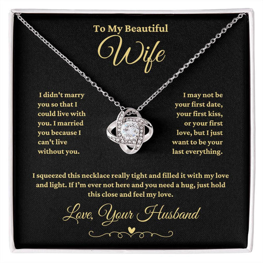 To My Wife | I Married You | Love Knot Necklace | Summer Collection