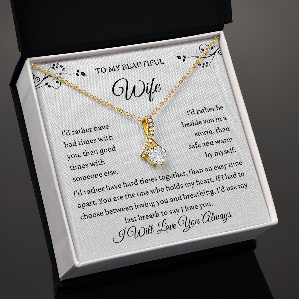 To My Wife | I'd Rather | Alluring Beauty Necklace | Valentines Day Gift