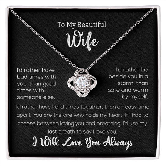 To My Wife | I Rather | Love Knot Necklace Blk | Gift for Her | Wedding | Anniversary
