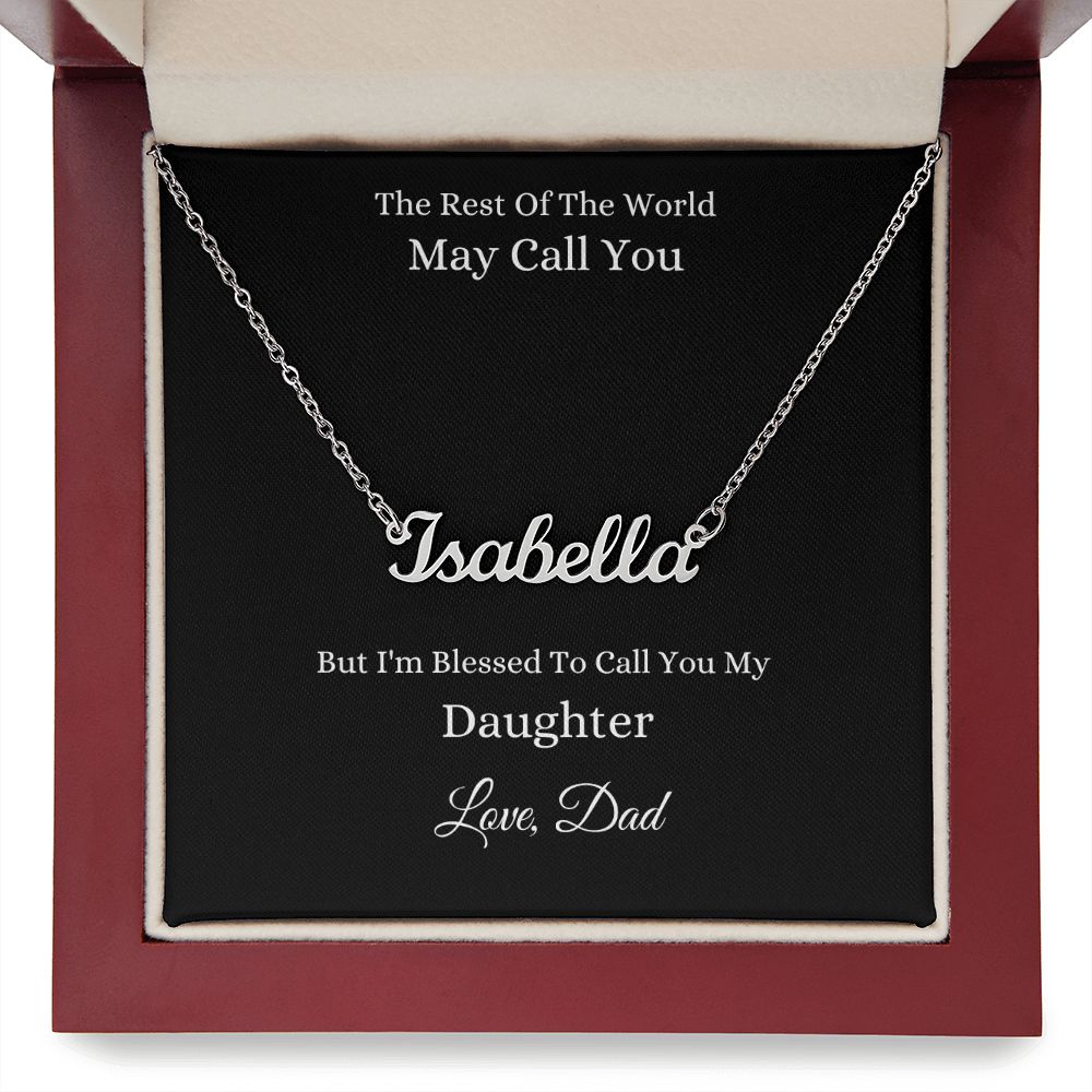 To My Daughter | World Blessed | Name Necklace