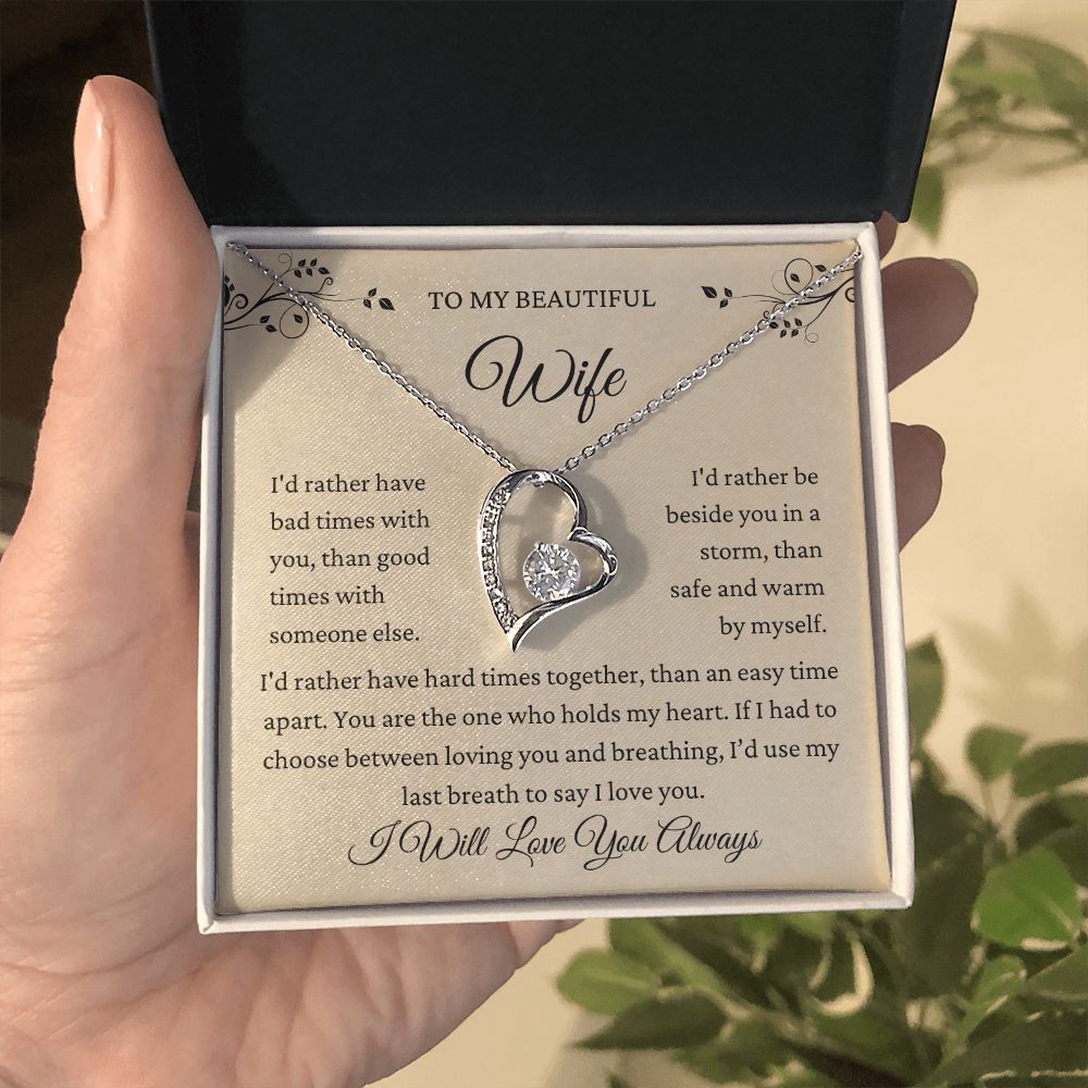 To My Wife | I'd Rather | Forever Love Necklace | Valentine Day Gift