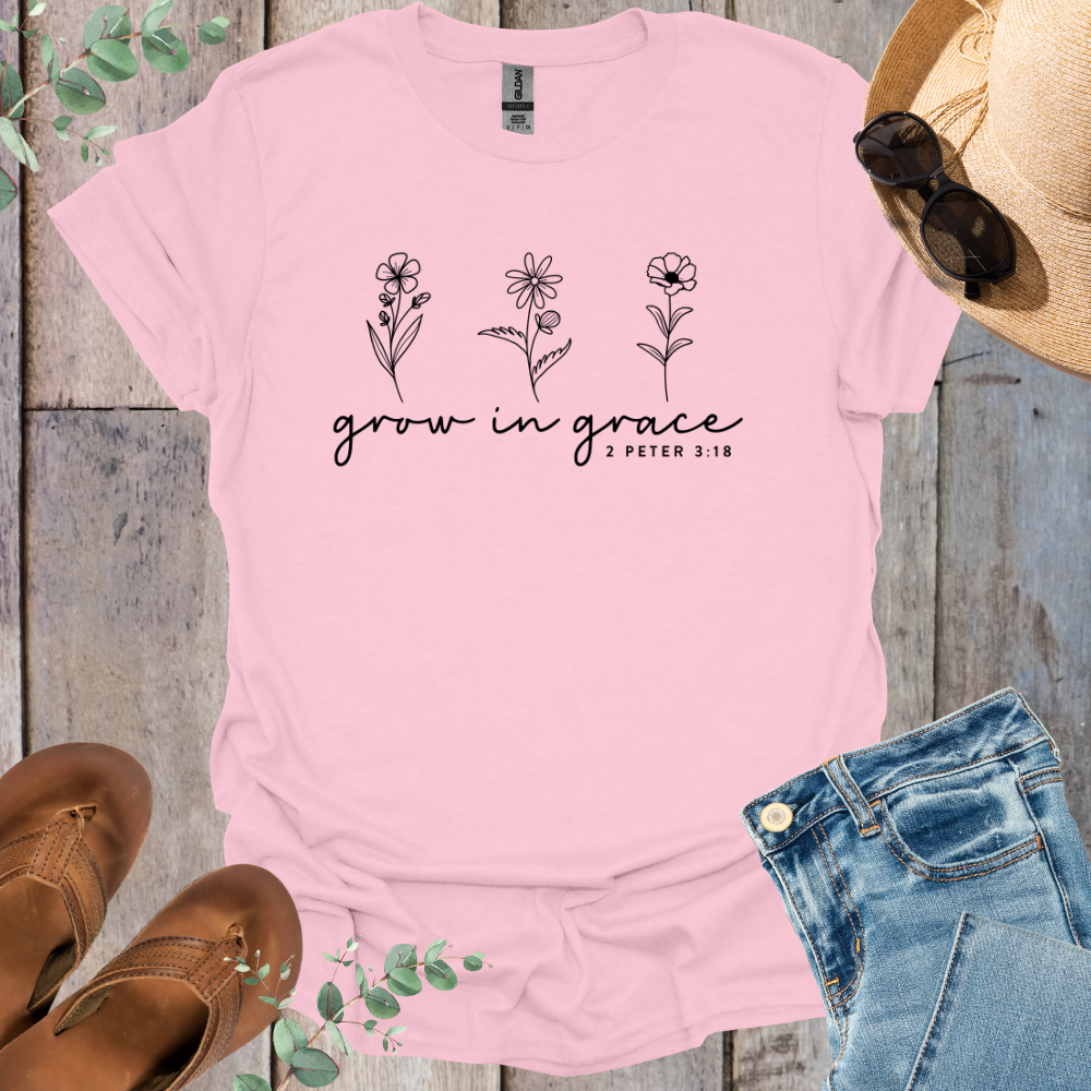 Grow in Grace T-Shirt