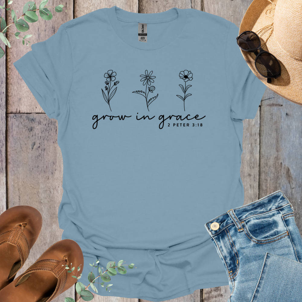 Grow in Grace T-Shirt