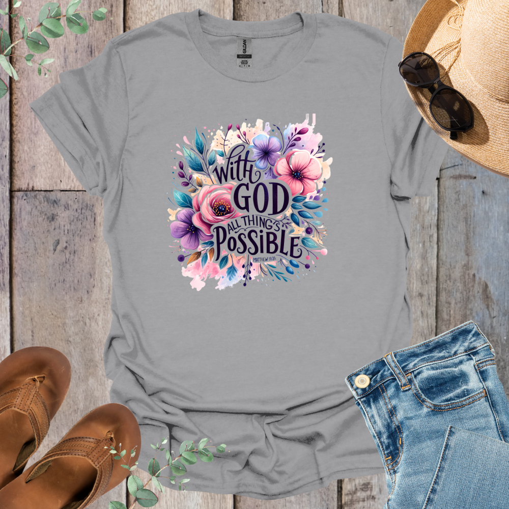 All Things Possible Floral T-Shirt