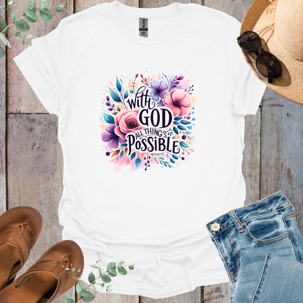 All Things Possible Floral T-Shirt