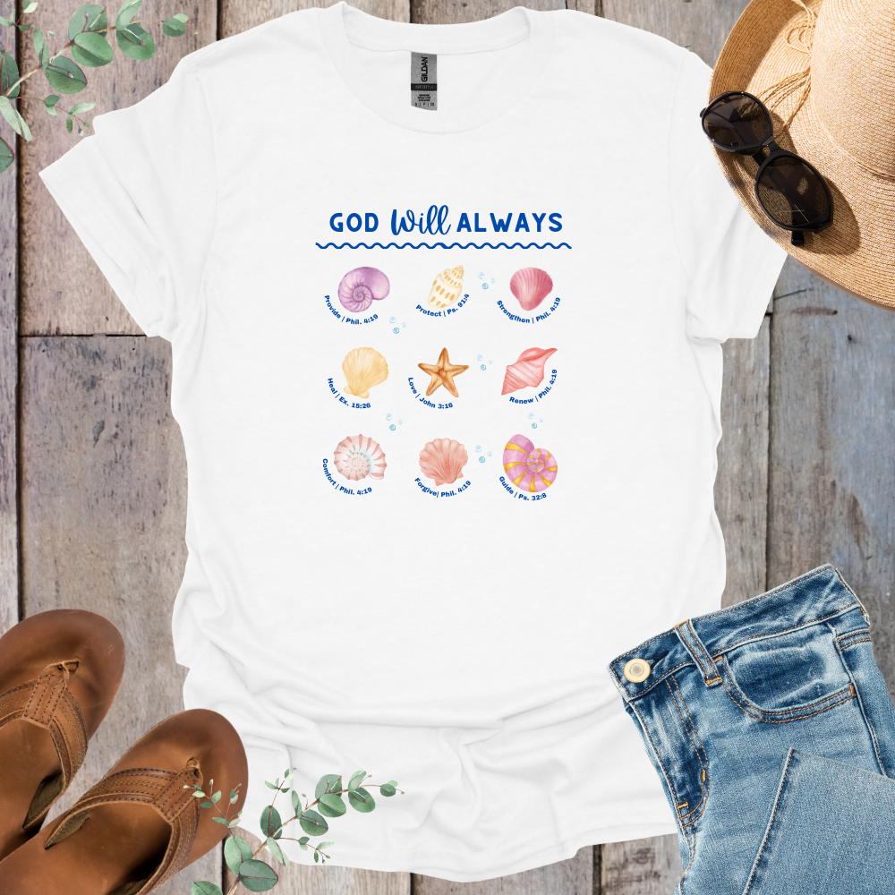 God Will Always Sea Shells  T-Shirt