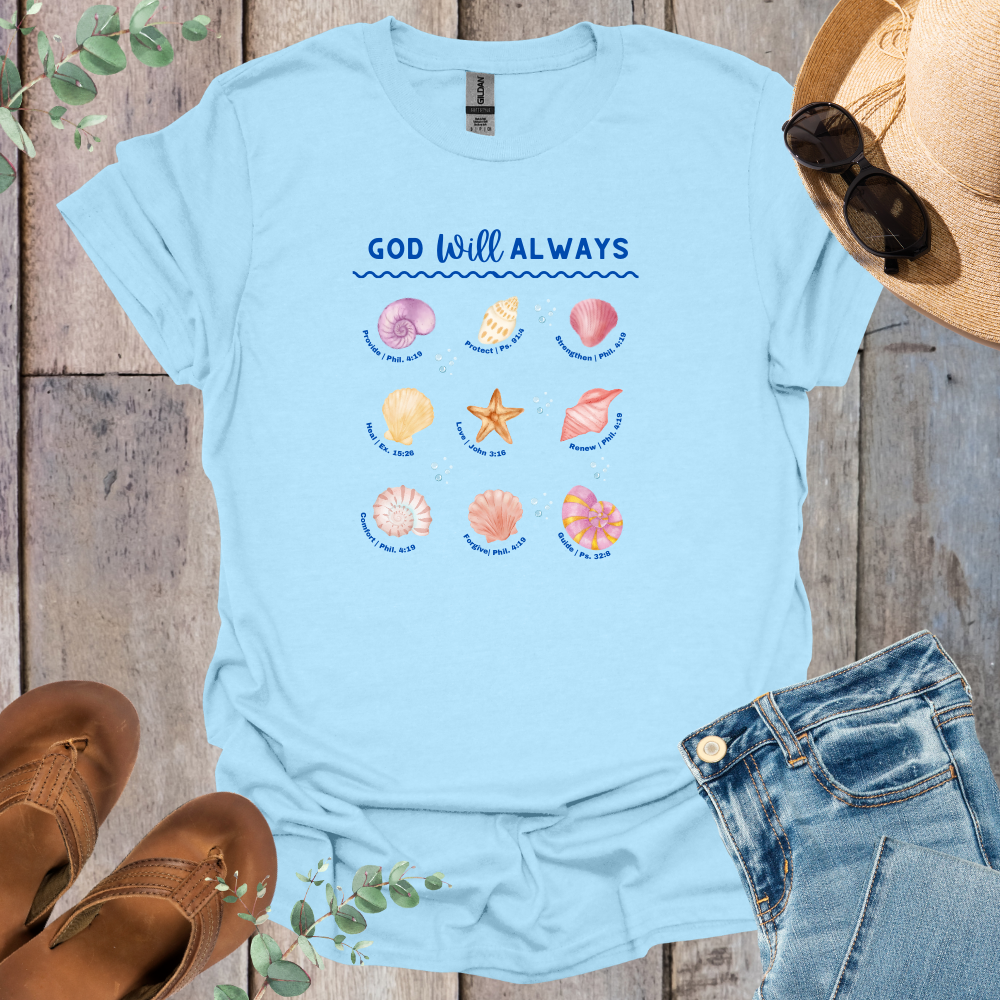 God Will Always Sea Shells  T-Shirt