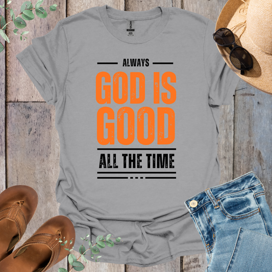 God Is Good All The Time