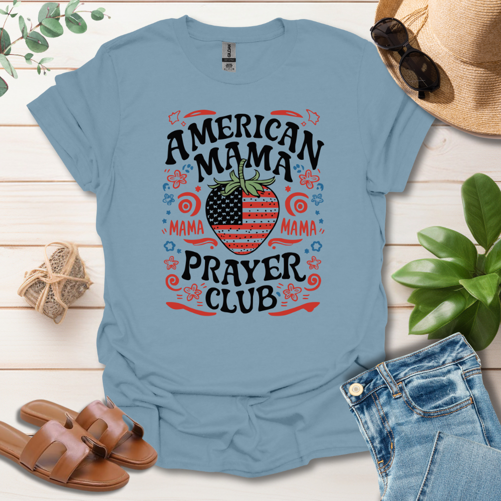 American Mama Prayer Club T-Shirt