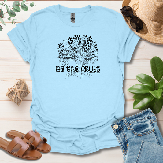 Be The Fruit T-Shirt