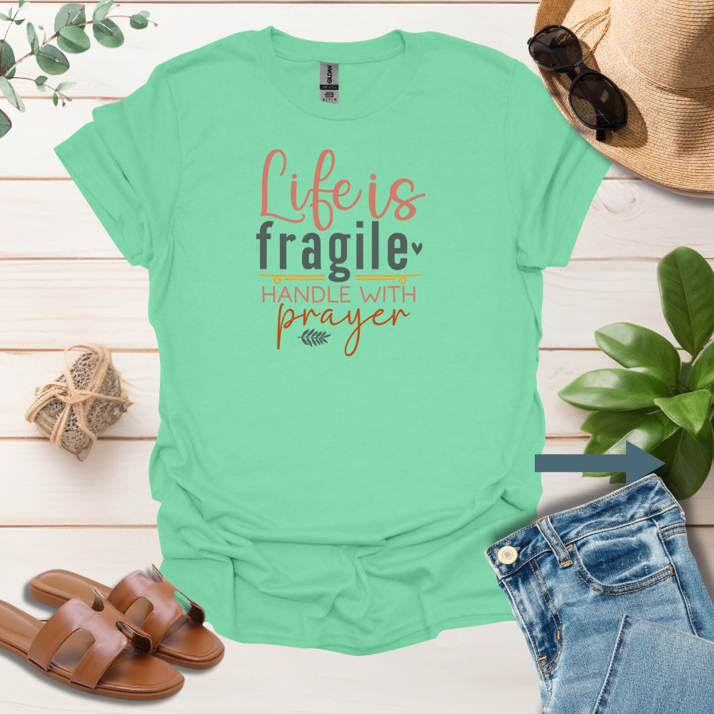 Life Is Fragile T-Shirt