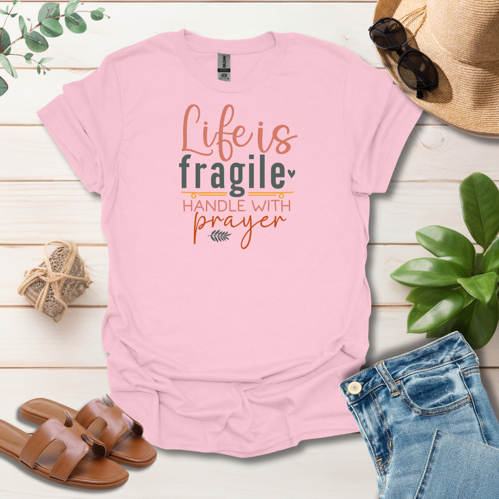 Life Is Fragile T-Shirt