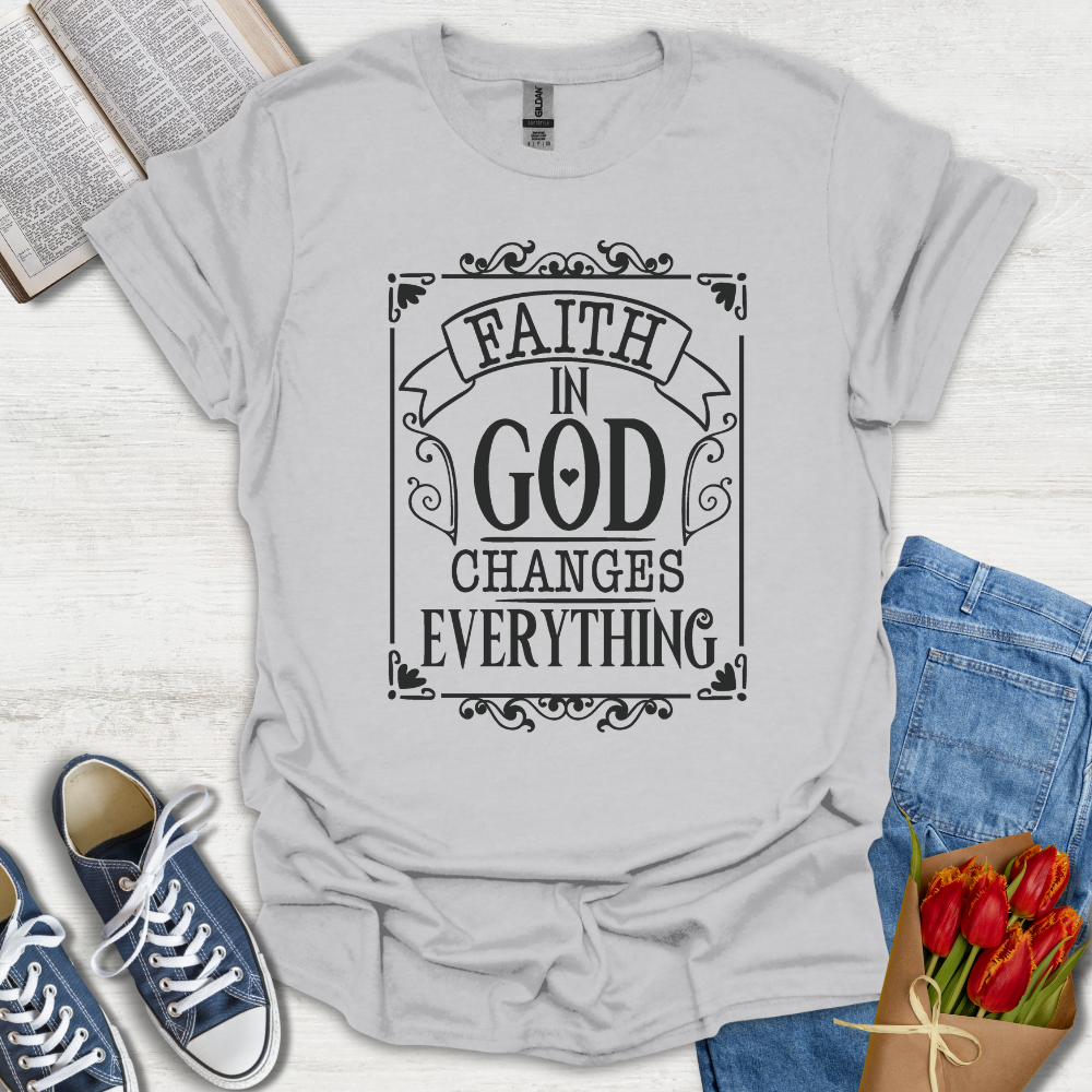 Faith In God T-Shirt