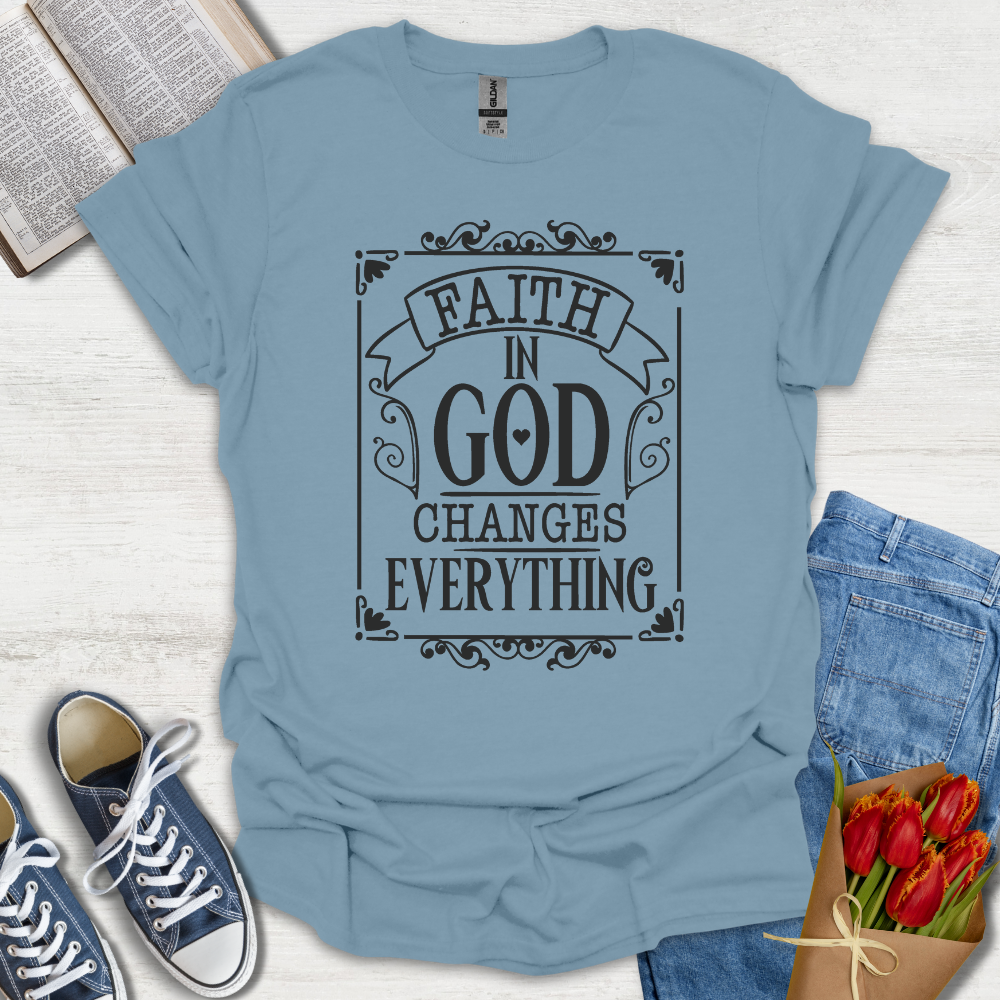 Faith In God T-Shirt