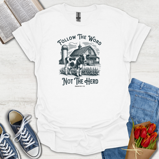 Follow The Word T-Shirt