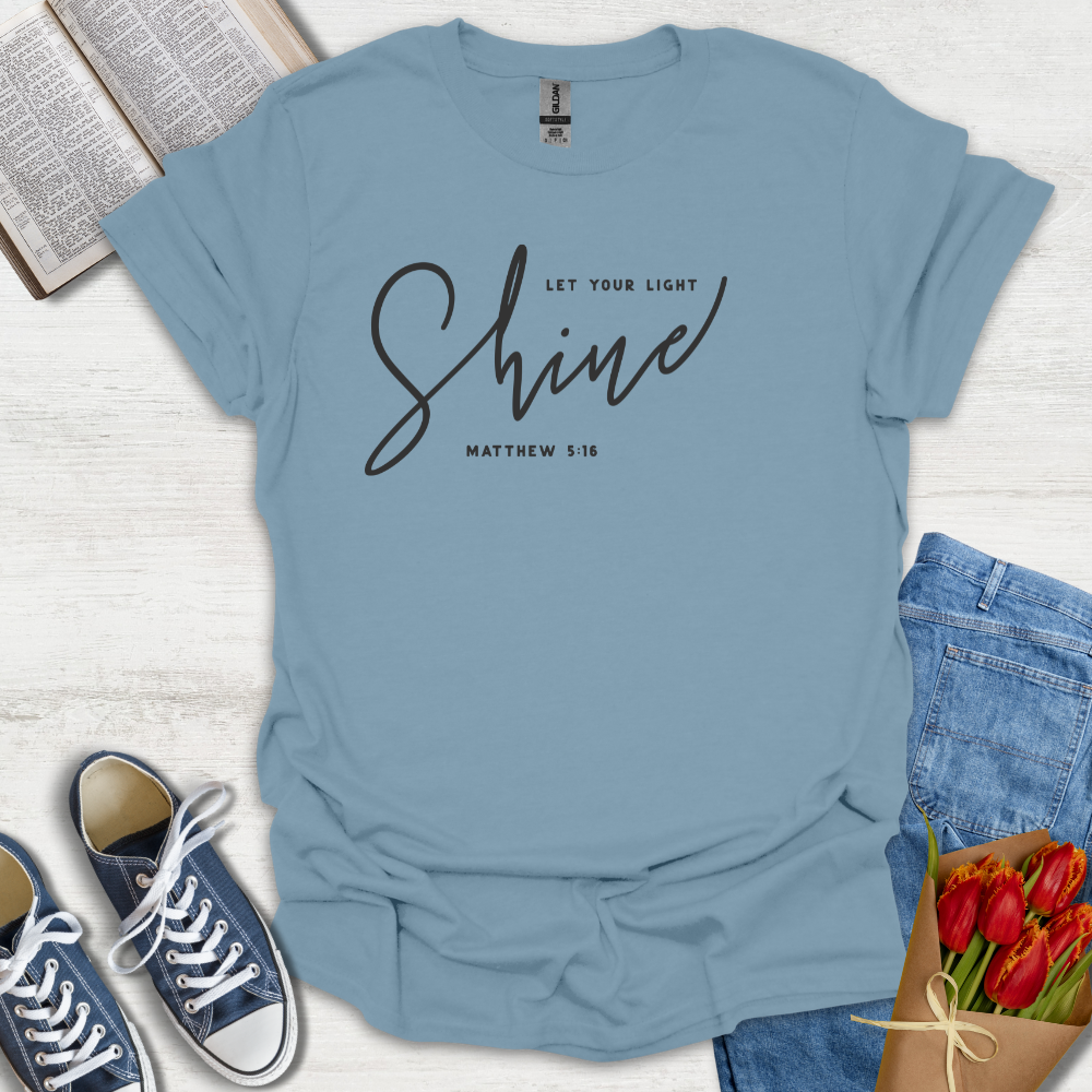 Shine Light  T-Shirt