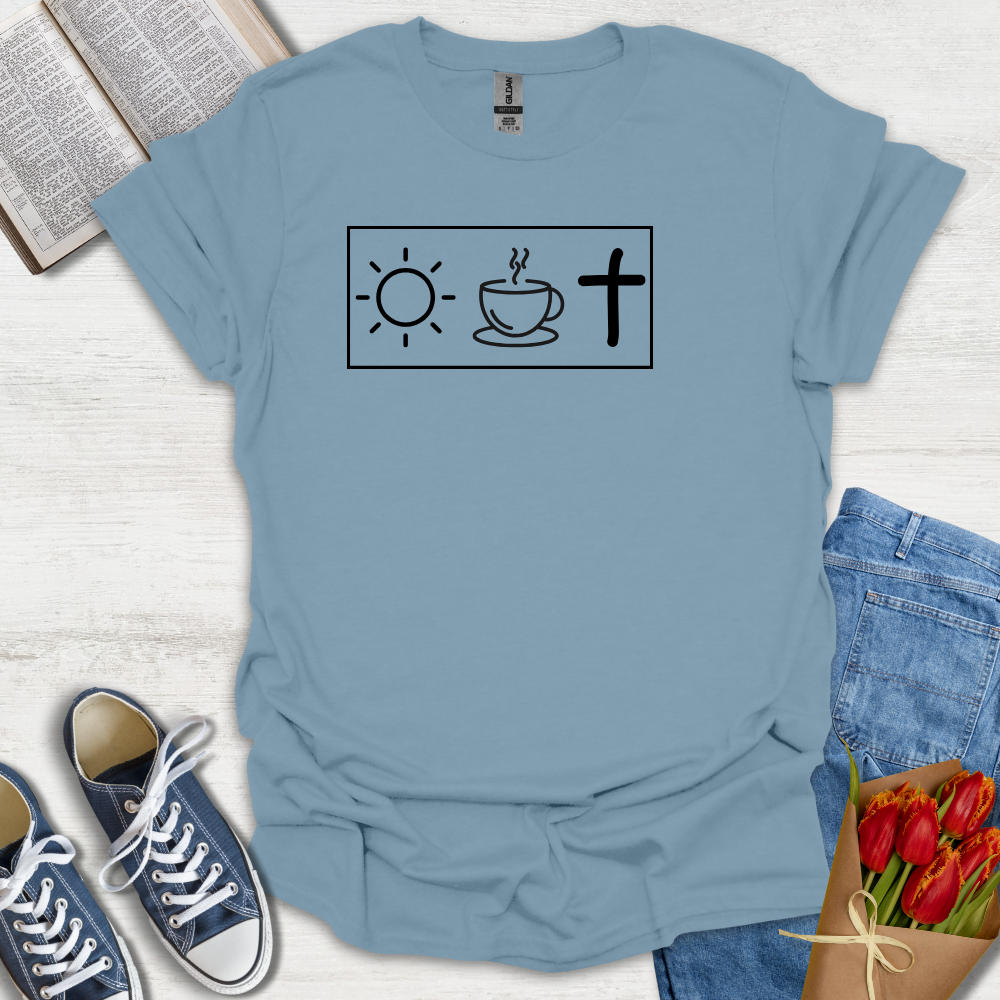 Sunshine Coffee and Faith T-Shirt