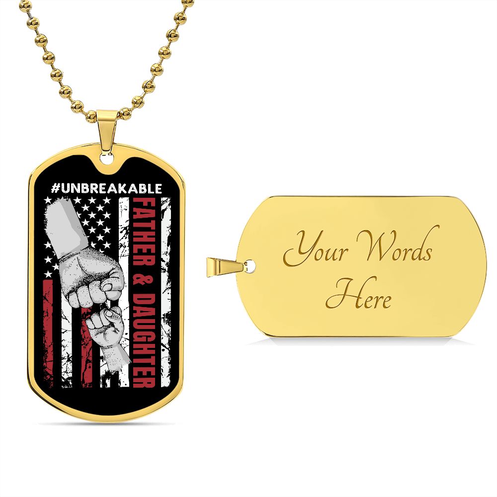 Father Daughter Unbreakable Bond Dog Tag | Personalization Fathers Day Gift