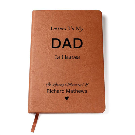 Letters to My Dad In Heaven, Memorial Journal, Reflection Notebook