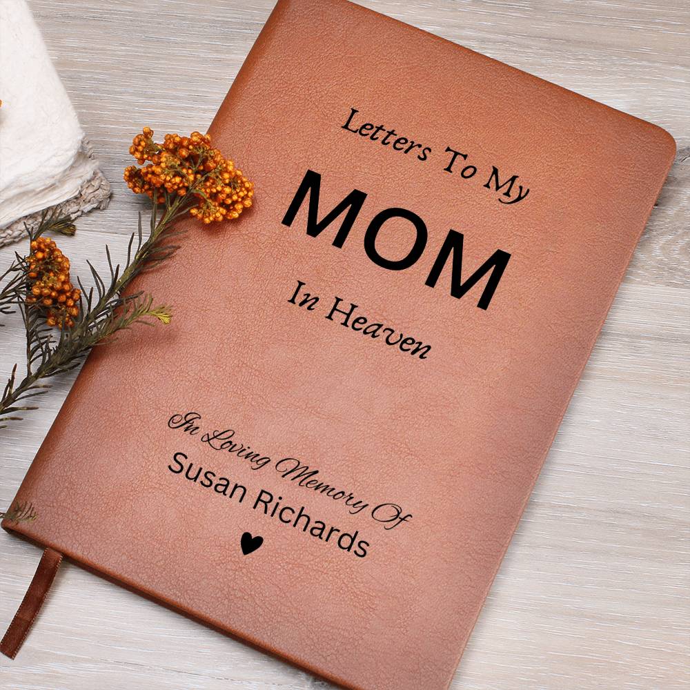 Letters To My Mom In Heaven Journal, Memorial Notebook, Memorial Gift