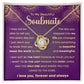 To My Soulmate | You Mean The World | Love Knot Necklace