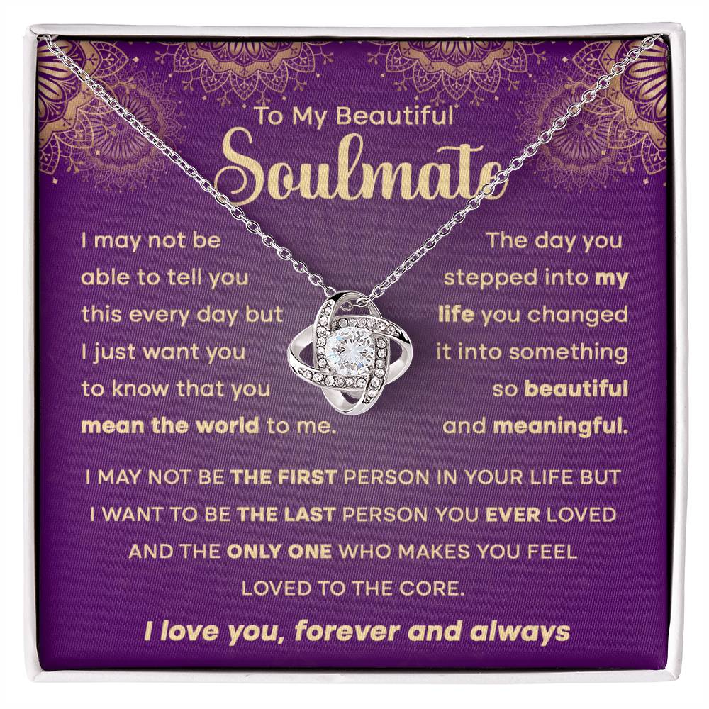 To My Soulmate | You Mean The World | Love Knot Necklace