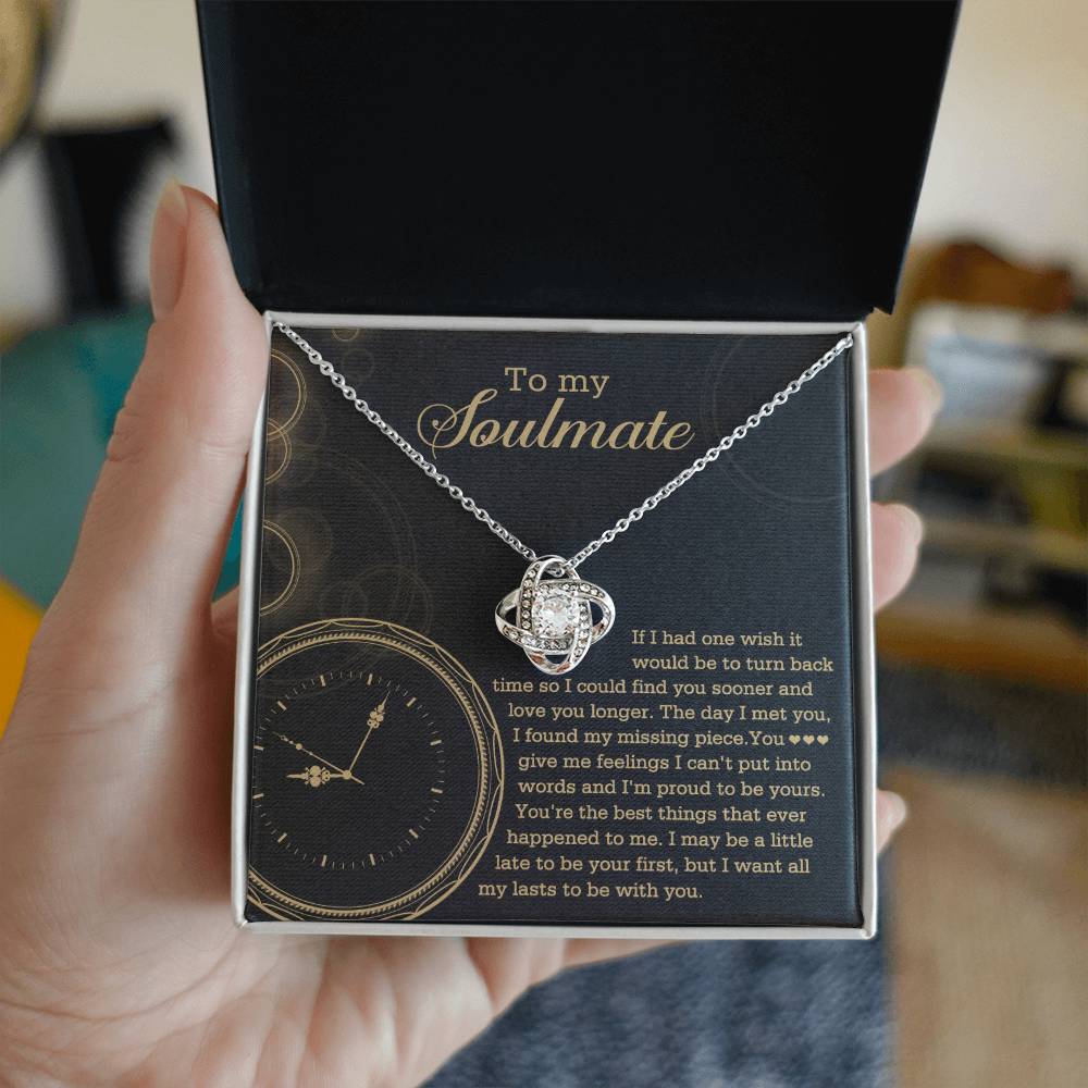To My Soulmate | Turn Back Time | Love Knot Necklace
