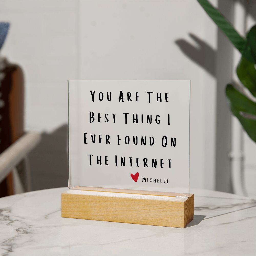 Best Thing On the Internet | Couple Joke Gift | Plaque