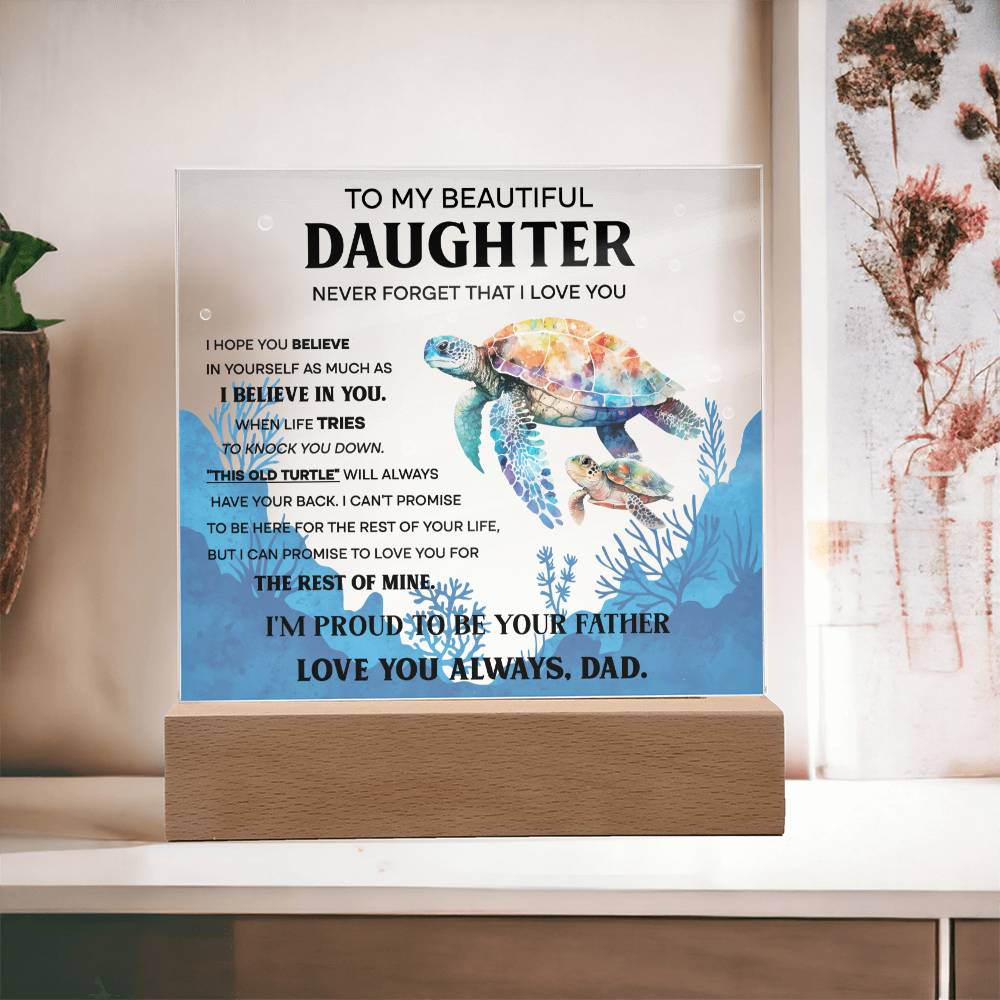 Beautiful Daughter Turtle | Acrylic Plaque Keepsake