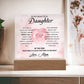 Beautiful Daughter Rose | Acrylic Plaque Keepsake