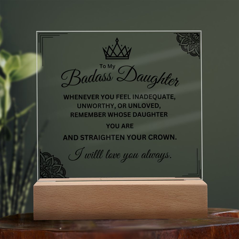 Badass Daughter | Keepsake Plaque | Room Decor | Motivation Inspiring Gift