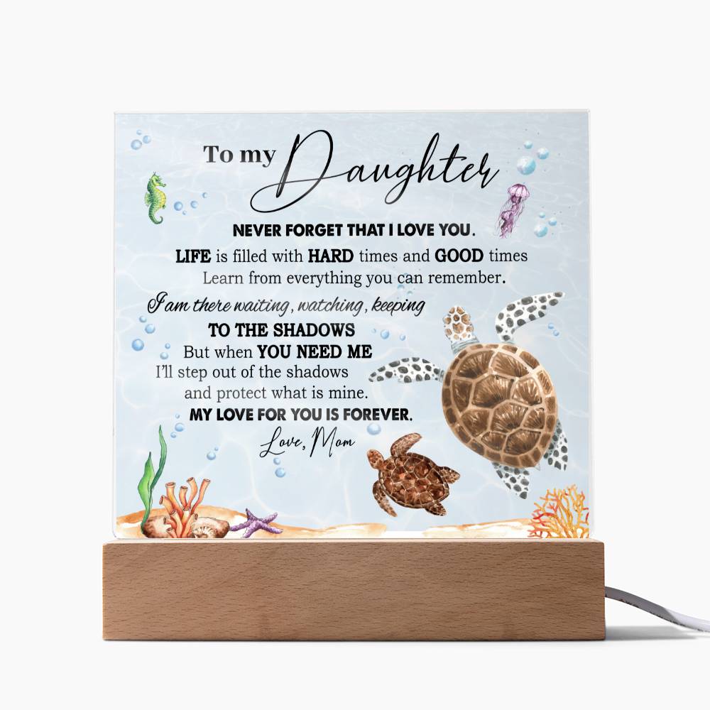 To My Daughter Turtle | Acrylic Plaque Keepsake