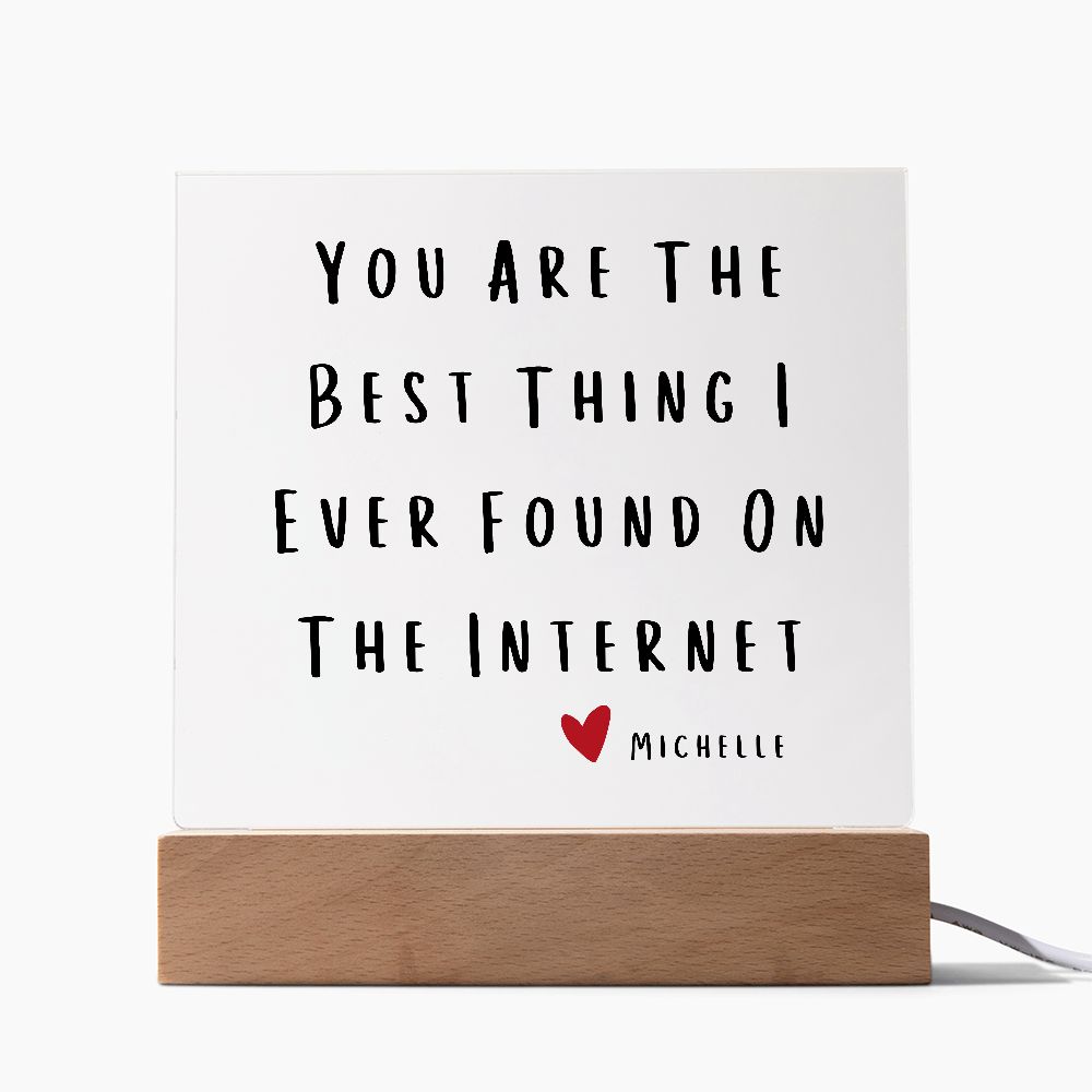 Best Thing On the Internet | Couple Joke Gift | Plaque