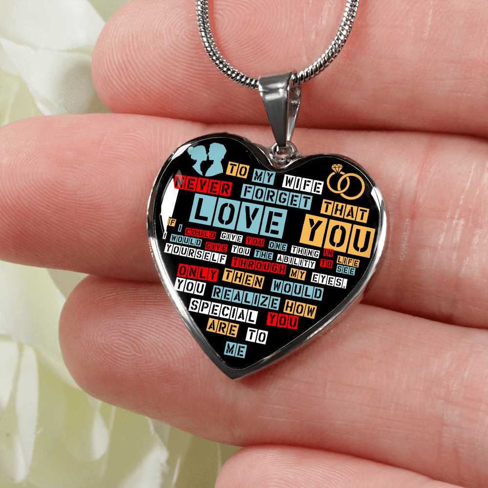 To My Wife I Love You | Heart Pendant