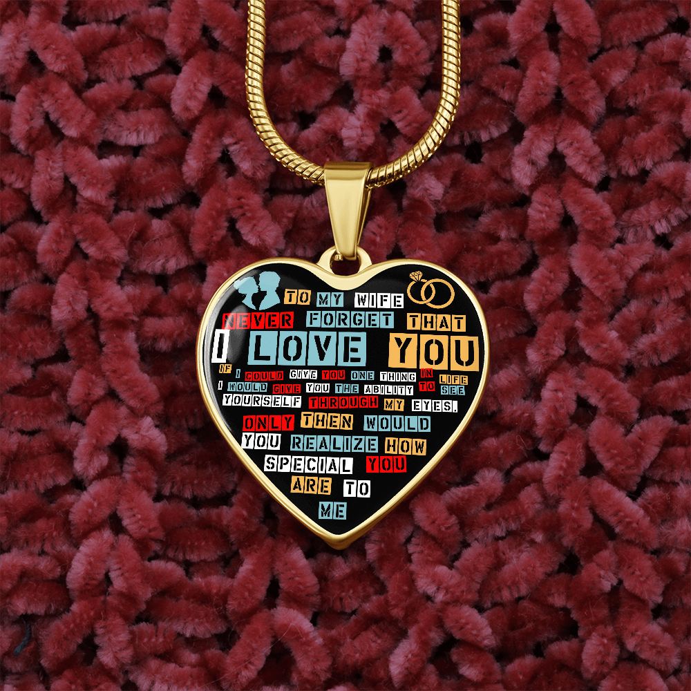 To My Wife I Love You | Heart Pendant