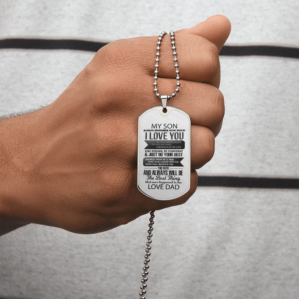 To My Son I Love You Dad | Military Dog Tag | Non Engraved