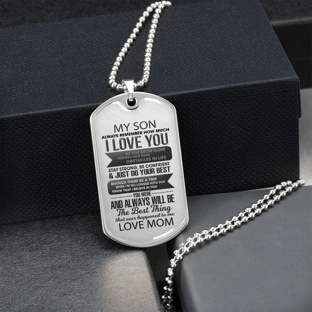To My Son I Love You Mom | Military Dog Tag | Engraved