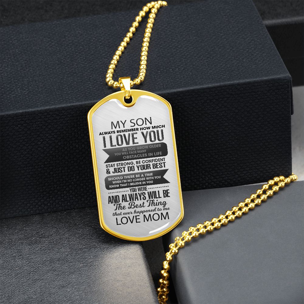 To My Son I Love You Mom | Military Dog Tag | Engraved