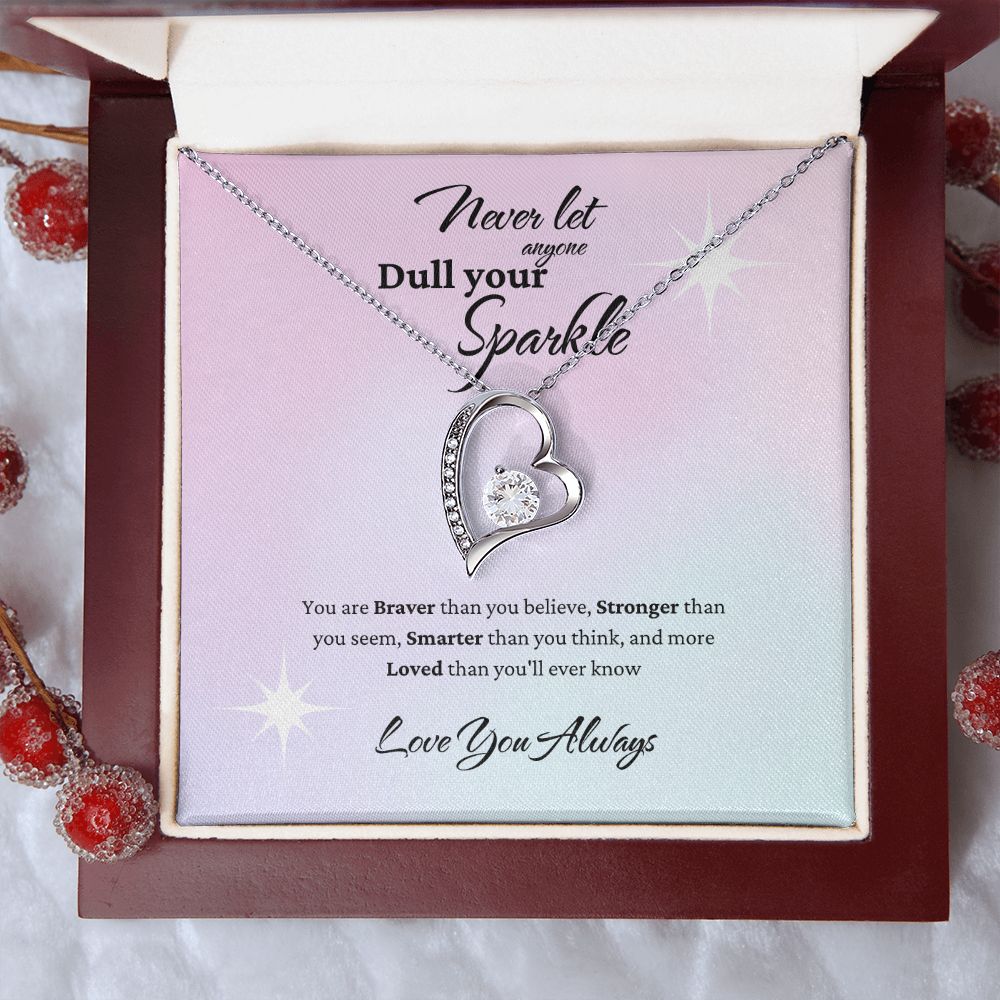 Never Let Anyone Dull Your Sparkle | Forever Love Necklace Multi