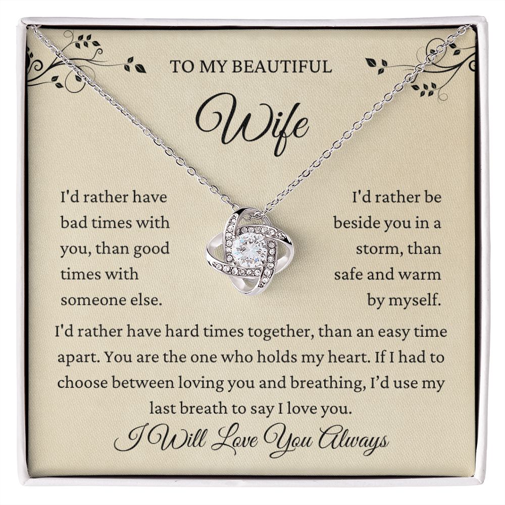 To My Wife Soulmate | I'd Rather | Love Knot Necklace