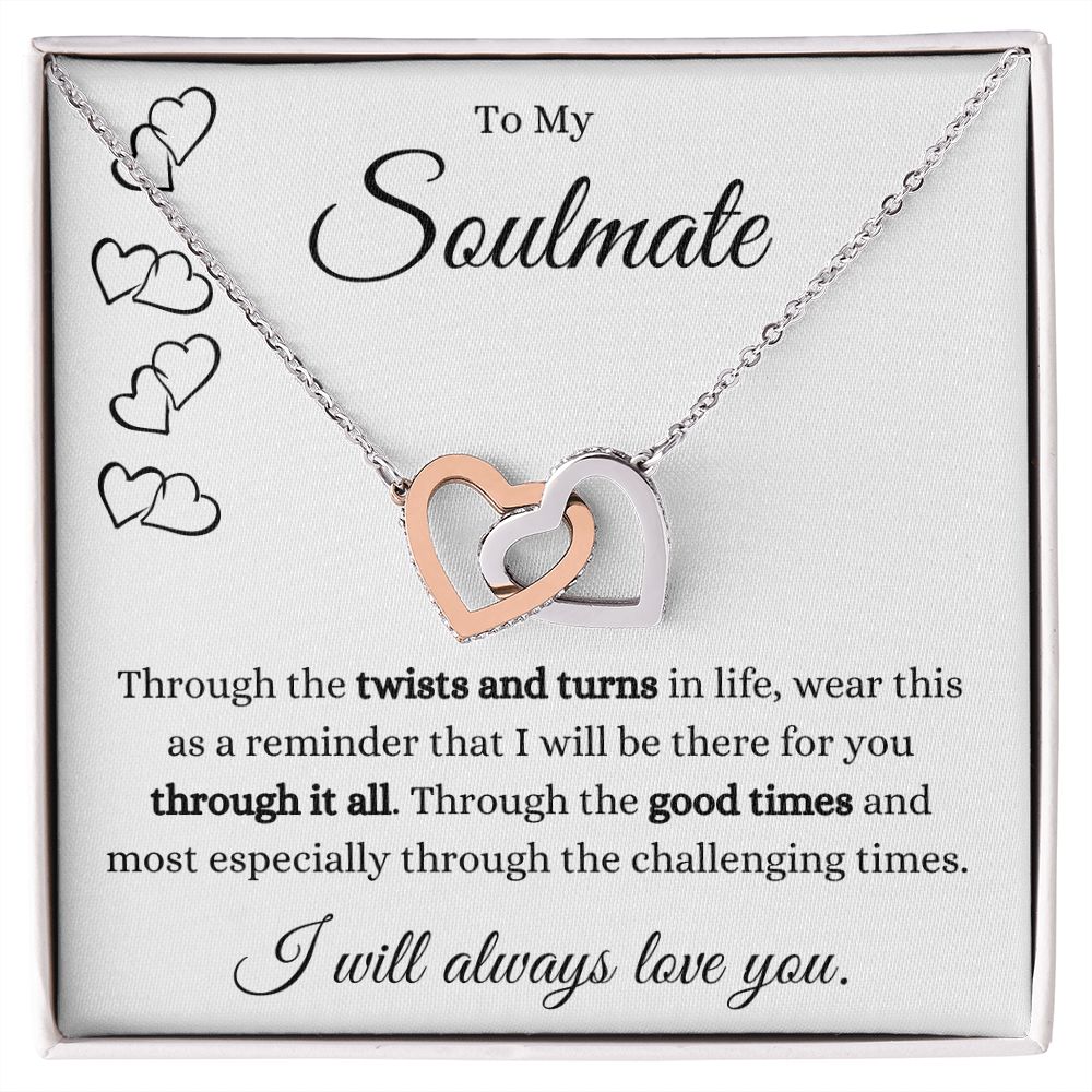 To My Soulmate | Twisted Love | Interlocking Hearts