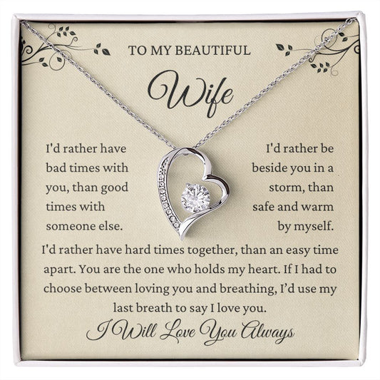 To My Wife | I'd Rather | Forever Love Necklace | Valentine Day Gift