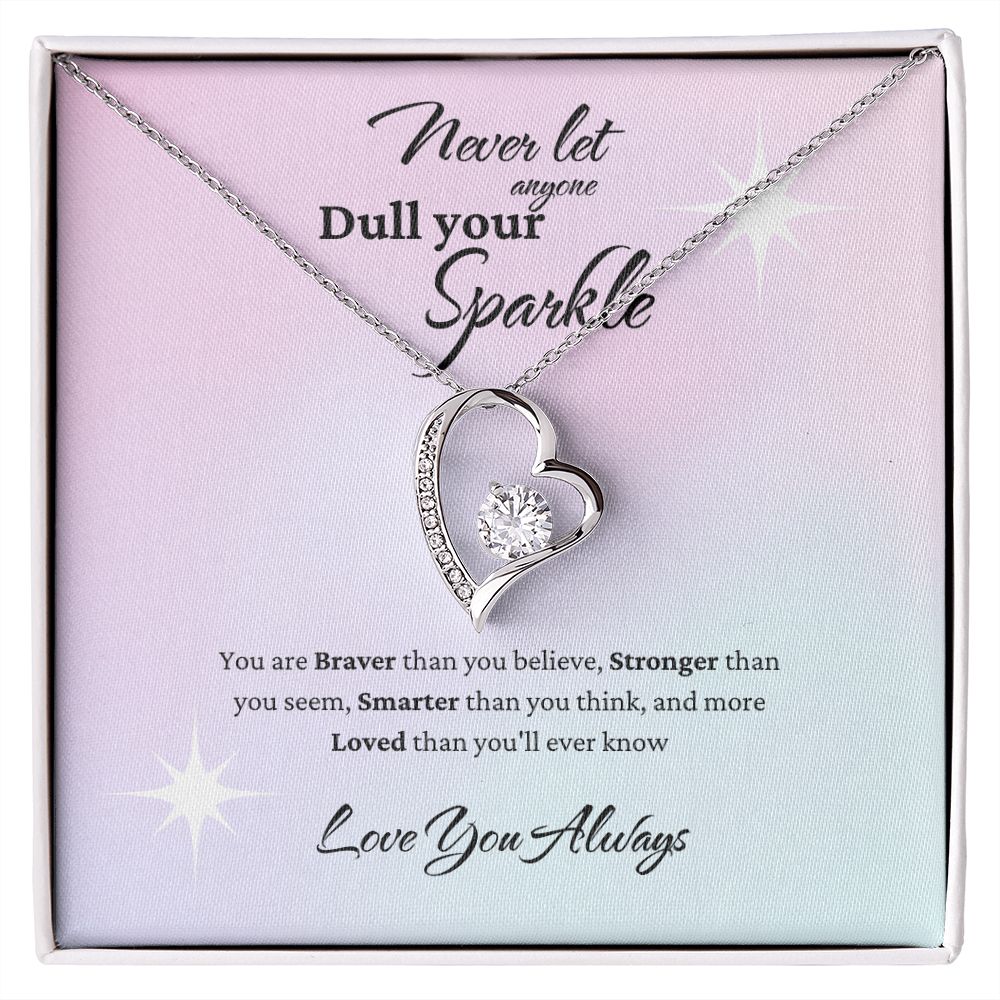 Never Let Anyone Dull Your Sparkle | Forever Love Necklace Multi