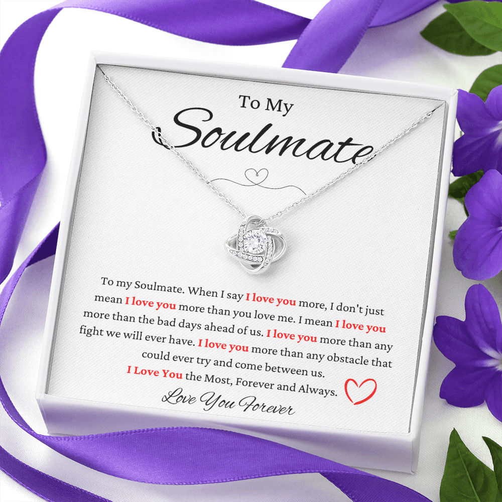 To My Soulmate I Love You Love Knot Necklace
