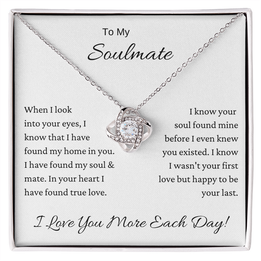 To My Soulmate I Love You Love Knot Necklace