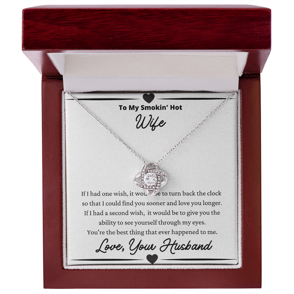 To My Smokin Hot Wife Love Knot Necklace