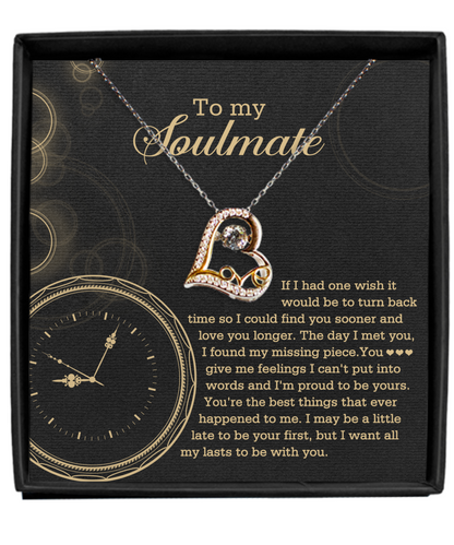 To My Soulmate | Turn Back Time | Love Dancing Necklace