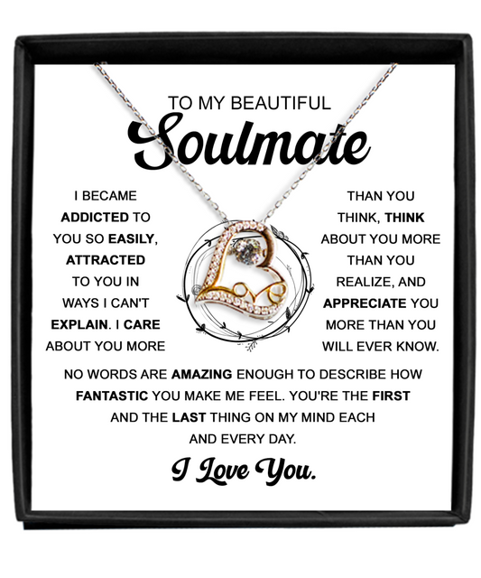 To My Soulmate | Addicted To You | Love Dancing Necklace