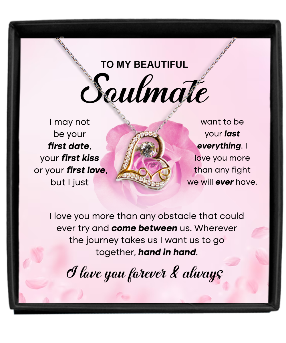 To My Soulmate | Last Everything Rose | Love Dancing Necklace